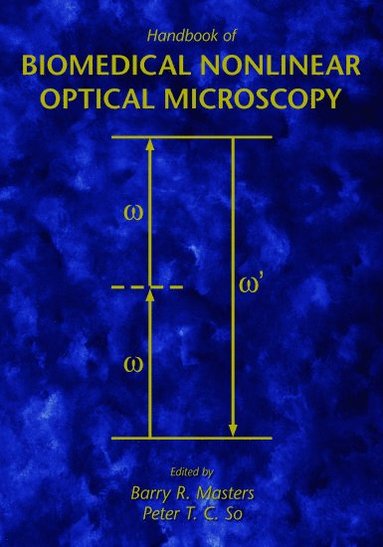 bokomslag Handbook of Biological Nonlinear Optical Microscopy