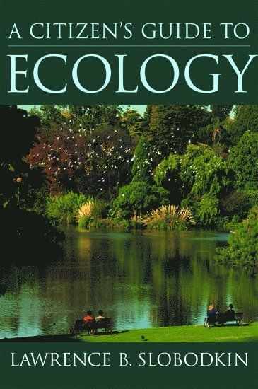 A Citizen's Guide to Ecology 1