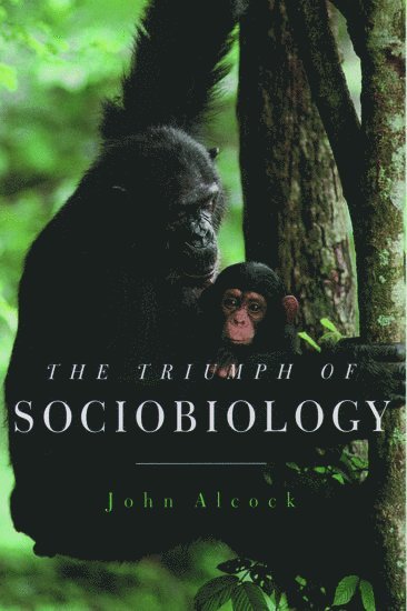 The Triumph of Sociobiology 1