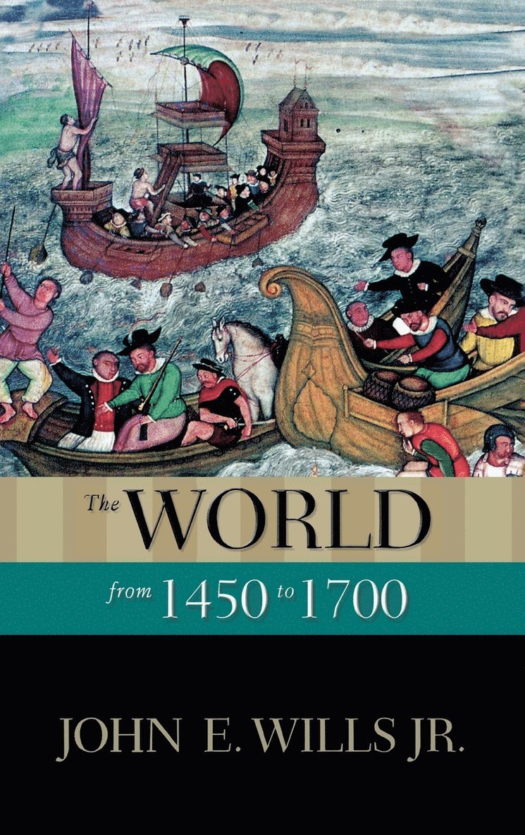 The World from 1450 to 1700 1