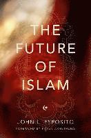 bokomslag The Future of Islam