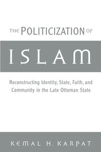 bokomslag The Politicization of Islam