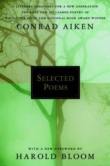 Conrad Aiken - Selected Poems, Häftad