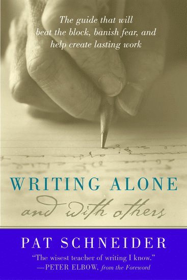 bokomslag Writing Alone and with Others