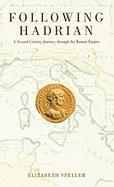 bokomslag Following Hadrian: A Second-Century Journey Through the Roman Empire