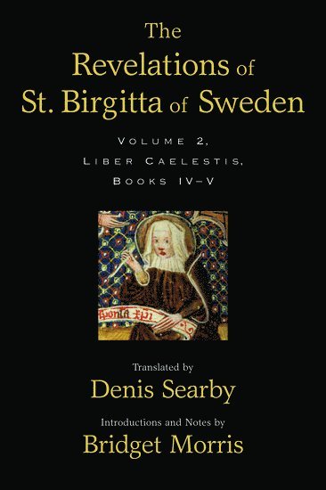 The Revelations of St. Birgitta of Sweden, Volume II 1