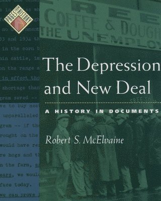 The Depression and New Deal: A History in Documents 1