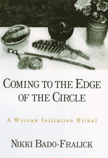 Nikki Bado-Fralick, Ohio State University) Bado-Fralick, Nikki (Assistant Professor of Religious Studies, Assistant Professor of Religious Studies - Coming to the Edge of the Circle, Inbunden
