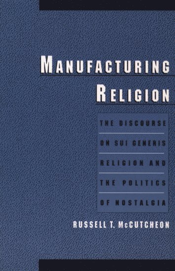 bokomslag Manufacturing Religion