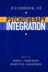 bokomslag Handbook of Psychotherapy Integration
