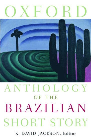 Oxford Anthology of the Brazilian Short Story 1