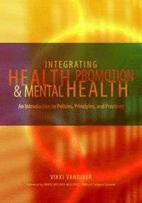 bokomslag Integrating Health Promotion and Mental Health