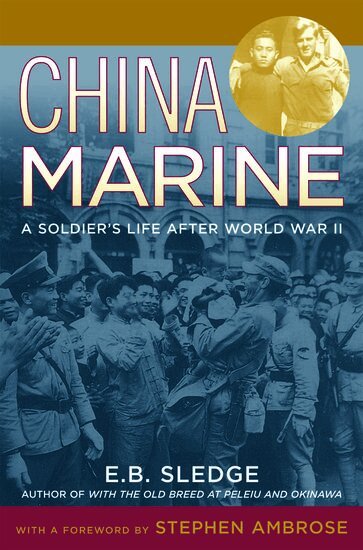 E. B. Sledge - China Marine, Häftad