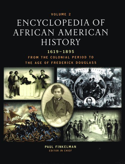 Encyclopedia of African American History: 3-Volume Set