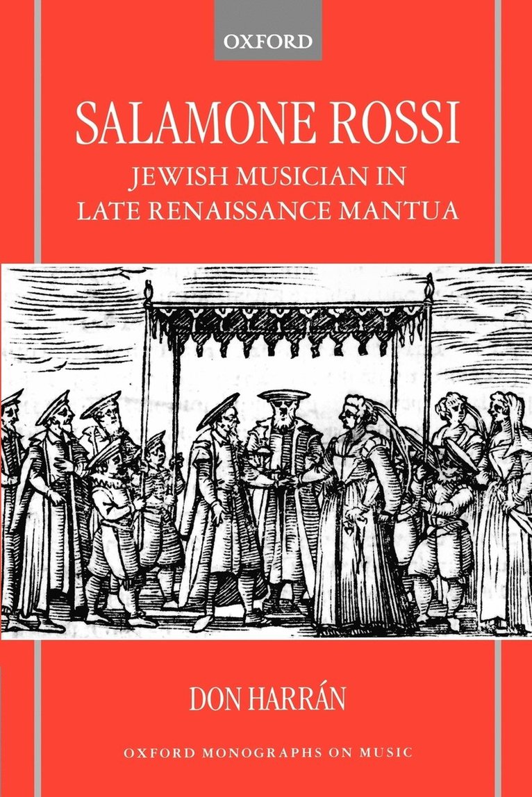 Don Harran, Jerusalem) Harran, Don (Artur Rubinstein Professor of Musicology, Artur Rubinstein Professor of Musicology, Hebrew University, Don Harrán, Don Harr?n - Salamone Rossi, Häftad