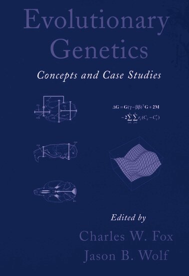 Charles W. Fox, Jason B. Wolf - Evolutionary Genetics, Inbunden