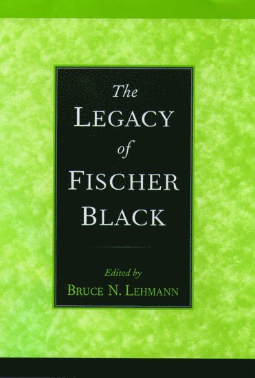 bokomslag The Legacy of Fischer Black