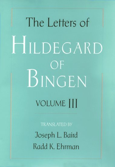 The Letters of Hildegard of Bingen: The Letters of Hildegard of Bingen 1