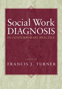bokomslag Social Work Diagnosis in Contemporary Practice