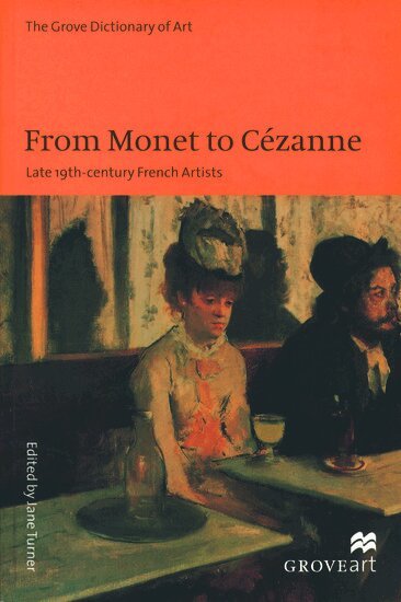 Jane Turner - From Monet to Cezanne, Häftad