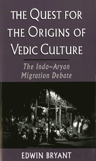 bokomslag The Quest for the Origins of Vedic Culture