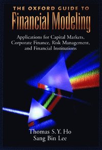 bokomslag The Oxford Guide to Financial Modeling