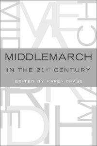 bokomslag Middlemarch in the Twenty-First Century