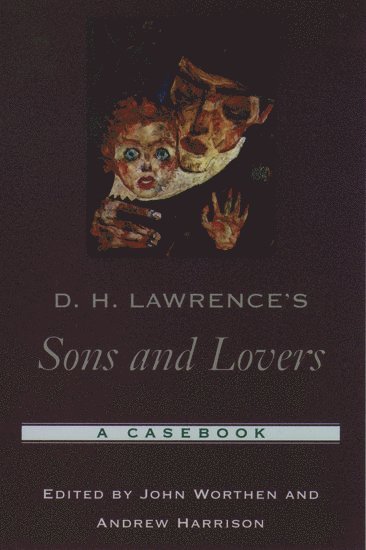 bokomslag D. H. Lawrence's Sons and Lovers