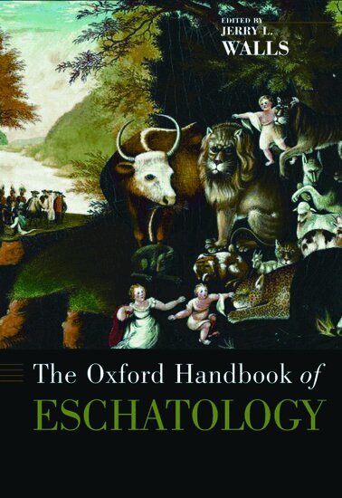 WALLS, Jerry L. Walls - The Oxford Handbook of Eschatology, Inbunden