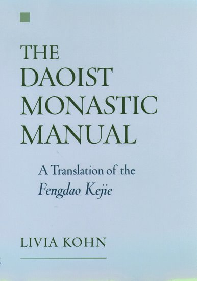 The Daoist Monastic Manual 1