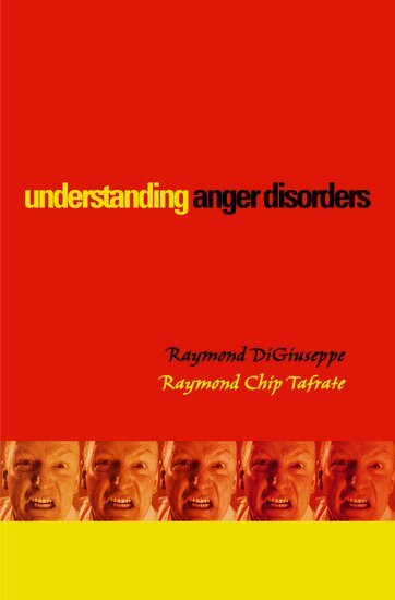 Raymond DiGiuseppe, Raymond Chip Tafrate - Understanding Anger Disorders, Inbunden