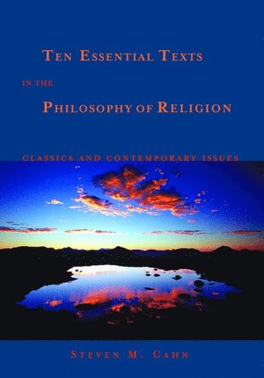 bokomslag Ten Essential Texts in Philososphy of Religion