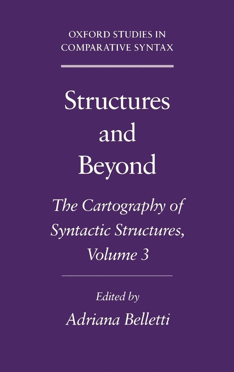 Structures and Beyond: Volume 3: The Cartography of Syntactic Structures 1