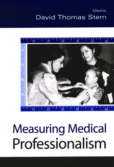 Measuring Medical Professionalism 1