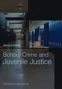 bokomslag School Crime and Juvenile Justice