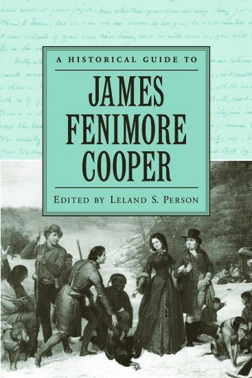 A Historical Guide to James Fenimore Cooper 1