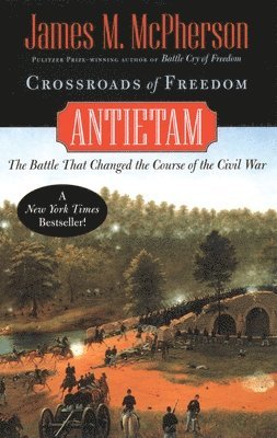 James M. McPherson, James M Mcpherson - Crossroads of Freedom: Antietam (Revised), Häftad