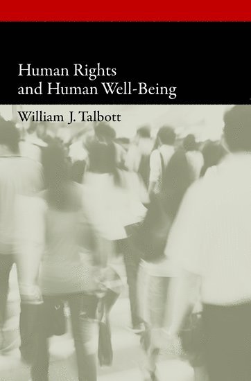 Human Rights and Human Well-Being 1