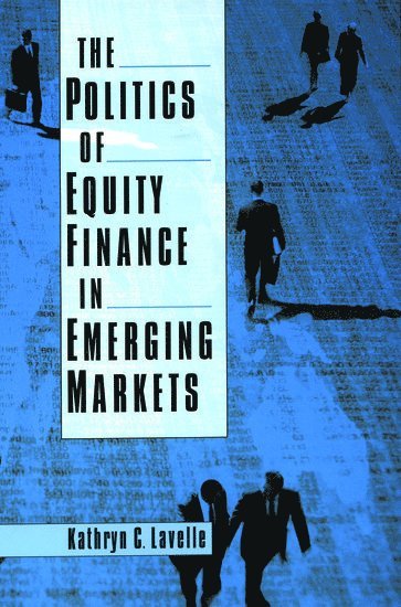 The Politics of Equity Finance in Emerging Markets