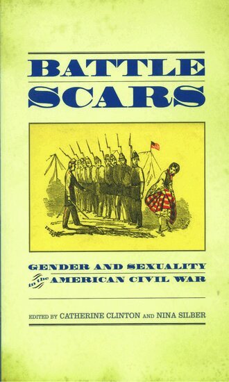 Catherine Clinton, Nina Silber - Battle Scars, Häftad