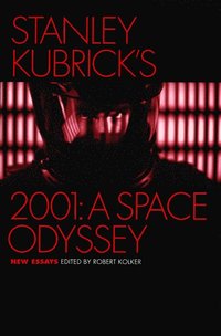 bokomslag Stanley Kubrick's 2001: A Space Odyssey