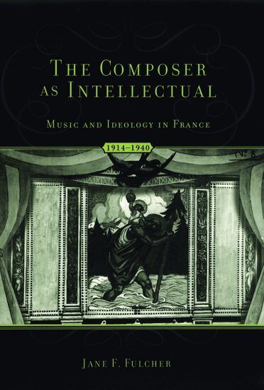 Jane F. Fulcher - The Composer As Intellectual, Inbunden