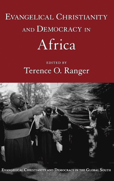 bokomslag Evangelical Christianity and Democracy in Africa