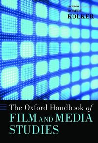 bokomslag The Oxford Handbook of Film and Media Studies