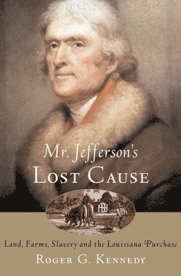 Mr. Jefferson's Lost Cause 1