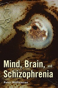 bokomslag Mind, Brain, and Schizophrenia
