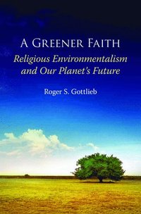 bokomslag A Greener Faith