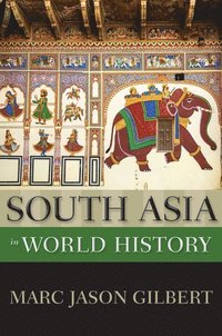 bokomslag South Asia in World History