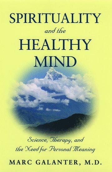 Spirituality and the Healthy Mind 1