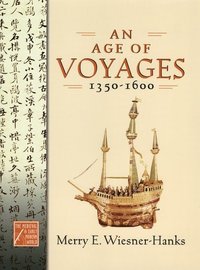 bokomslag An Age of Voyages, 1350-1600